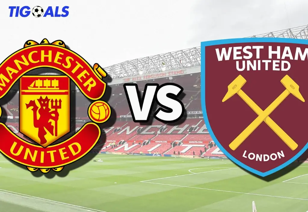 Manchester United vs West Ham - Setan Merah Siap Mengamuk di Old Trafford