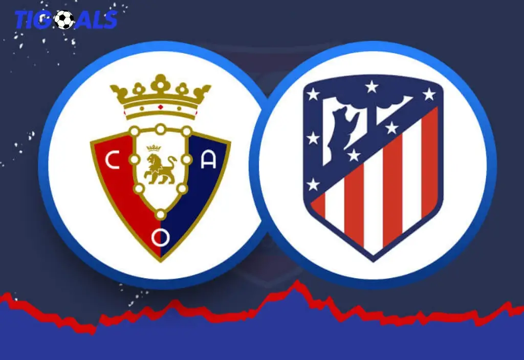 Prediksi Osasuna vs Atletico Madrid - Duel Krusial La Liga di Tengah Ketatnya Persaingan